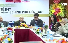 Kinh tế 2017: Kỳ vọng vào hành động từ Chính phủ kiến tạo