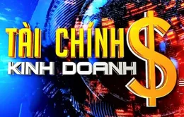 Bản tin Tài chính kinh doanh sẽ có thêm nhiều điểm mới từ ngày 3/7