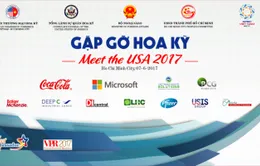 Tổ chức sự kiện Gặp gỡ Hoa Kỳ 2017 tại TP.HCM