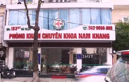 Thâm nhập phòng khám Nam Khang, phát hiện nhiều hoạt động mờ ám