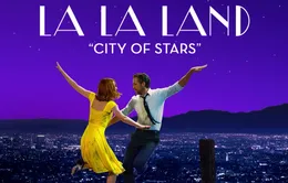 La La Land - Kẻ mộng mơ nào chẳng từng có niềm yêu trăn trở?