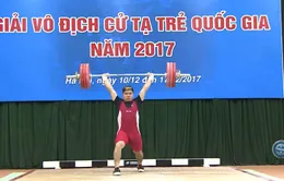 Những điểm nhấn tại giải vô địch cử tạ trẻ quốc gia 2017