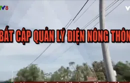 Tiêu điểm: Bất cập quản lý điện nông thôn