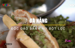 Thưởng thức bánh mì bột lọc ngon nổi tiếng tại Đà Nẵng