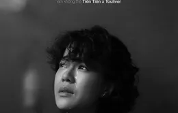 Hoàng Touliver - Tiên Tiên tung MV mới "Em không thể" nhân dịp Halloween