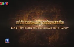 Ký sự "Bí ẩn cung đình triều Nguyễn" (Tập 3) (21h45 thứ Bảy, 06/10)