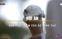Thưởng thức kem vị phở độc đáo tại Hội An