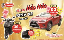 "Tết ăn Hảo Hảo, rinh xe Lexus"