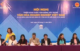 Triển khai cuộc vận động “Xây dựng văn hóa doanh nghiệp Việt Nam”