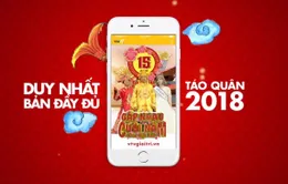 CỰC HOT: Táo quân 2018 sẽ có bản FULL sau khi lên sóng VTV