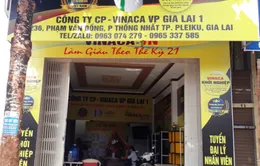 Đang bị điều tra, Công ty Vinaca vẫn mở văn phòng chi nhánh tại Gia Lai