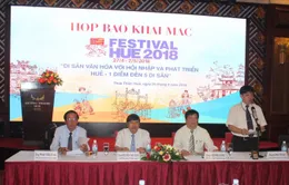 Họp báo Festival Huế 2018: Các lễ hội đậm nét truyền thống tiếp tục là điểm nhấn