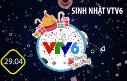 Trực tiếp Thế hệ số 18h30 (27/4): Kênh truyền hình VTV6