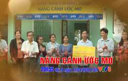 Nâng cánh ước mơ số 15/2018 (20h55 thứ Tư, 11/4 trên VTV8)