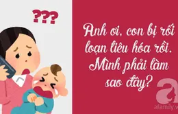 Làm gì khi trẻ bị rối loạn tiêu hóa?