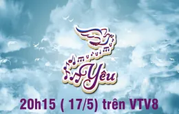 Thư về miền Trung: "Yêu" (21h15 thứ Năm, 17/5, VTV8)