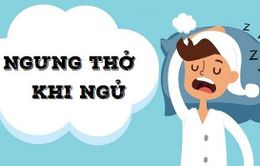 Ngủ ngáy - Biểu hiện của hội chứng ngưng thở tắc nghẽn khi ngủ