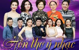 Tình khúc vượt thời gian tháng 5: Hồn thơ ý nhạc (20h15, VTV9)