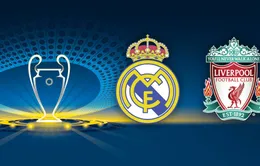 Trận chung kết Champions League giữa Real Madrid và Liverpool sẽ diễn ra ở đâu, khi nào?