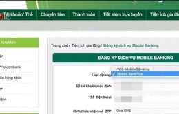 Đăng ký ngân hàng trực tuyến phải dùng SIM chính chủ