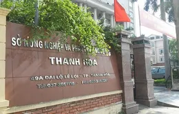 Thanh Hóa: Kiểm tra thông tin Giám đốc Sở NN&PTNT bổ nhiệm nhiều cán bộ sai quy định