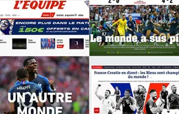 Báo chí thế giới ngả mũ với ĐT Pháp và Mbappe sau chức vô địch FIFA World Cup™ 2018