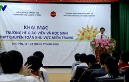 Khai mạc Trường hè Toán học khu vực miền Trung