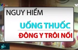 Nguy hiểm việc tự điều trị đái tháo đường bằng thuốc không rõ nguồn gốc