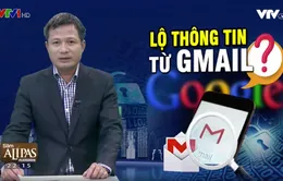 Hàng trăm triệu tài khoản Gmail có thể đã bị đọc trộm: "Nóng" vấn đề bảo mật cá nhân