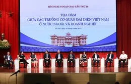 “Nơi nào có cơ quan ngoại giao, nơi đó các doanh nghiệp được hỗ trợ”