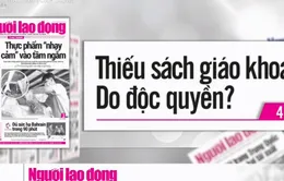 "Cháy" sách giáo khoa: Do độc quyền và lãng phí?