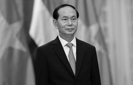 Lãnh đạo các nước tiếp tục gửi Thư và Điện chia buồn Chủ tịch nước Trần Đại Quang từ trần