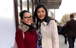 Thái Lan xác nhận bà Yingluck đang trú ngụ tại Anh