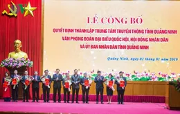 Quảng Ninh thành lập Trung tâm Truyền thông