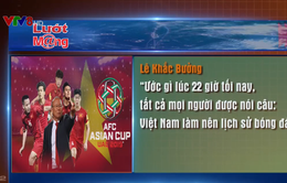 Trước thềm Tứ kết Asian Cup 2019: Việt Nam - Nhật Bản