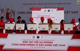 Rửa tay với xà phòng - Cùng hành động vì sức khỏe Việt Nam