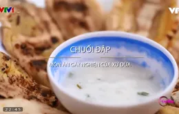 Chuối đập - Món ăn gây nghiện của xứ dừa