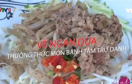 Ghé chợ Ngan Dừa nhớ thưởng thức bánh tằm