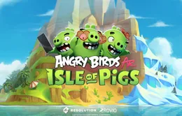 Angry Birds AR: Isle of Pigs đã có mặt trên nền tảng Android