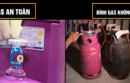 Phân biệt bình gas an toàn và bình gas không an toàn