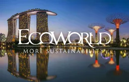 Tập đoàn Ecoworld - Bước đi và tham vọng chinh phục thị trường châu Á