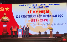 Kỉ niệm 120 năm ngày thành lập huyện Đại Lộc