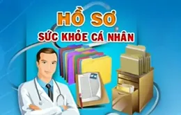 Năm 2019: Hình thành hệ thống hồ sơ sức khỏe điện tử cho mỗi người dân