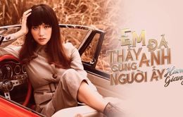 Hương Giang tung teaser MV "Em đã thấy anh cùng người ấy"