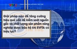 Giải pháp tăng cường hiệu quả kiểm soát nguồn gốc và chất lượng sản phẩm nông nghiệp