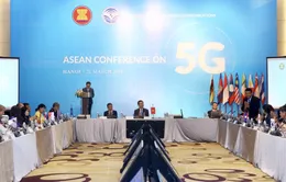 Hội nghị ASEAN về phát triển mạng thông tin di động thứ 5 (5G)