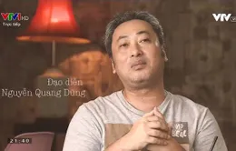 Nguyễn Quang Dũng: "Nếu có nhiều tiền tôi sẽ mua lại khu tập thể cũ"