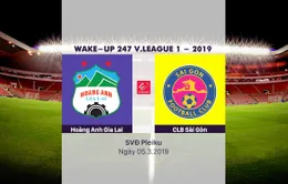 VIDEO Highlight Hoàng Anh Gia Lai 1-3 CLB Sài Gòn (Vòng 3 Giải bóng đá VĐQG Wake Up 247 – 2019)