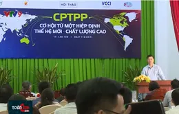 Hội thảo cung cấp thông tin cho doanh nghiệp khi Việt Nam gia nhập CPTPP