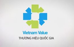 Thương hiệu “Vietnam” tăng bậc, trị giá 235 tỷ USD